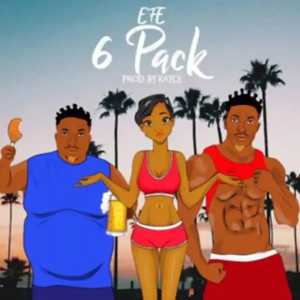 Efe - “6pack”